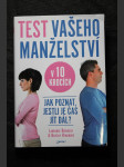 Test vašeho manželství v 10 krocích : [jak poznat, jestli je čas jít dál?] - náhled