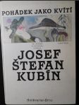 Pohádek jako kvítí : ze svého Zlatodolu vybral Josef Štefan Kubín - náhled