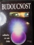 Budoucnost : odhalte, co vás čeká - náhled