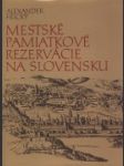 Mestské pamiatkové rezervácie na Slovensku - náhled