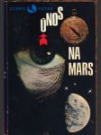 ÚNOS NA MARS Heinlein Robert A., Suchdolský M. - náhled