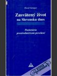 Zasvätený život na Slovensku dnes - náhled