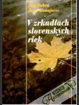 V zrkadlách slovenských riek - náhled