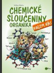 Chemické sloučeniny kolem nás - organika - náhled