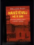 Navštěvuj mě v snu (Pravdivý příběh o lásce a přežití v gulagu) - náhled