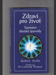 Zdraví pro život (Tajemství tibetské ajurvédy) - náhled