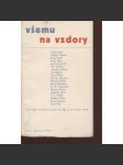 Všemu na vzdory: Antologie československé lyriky z let 1914 - 1918 (úprava Zdeněk Rossmann) - náhled