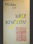 Kříž knězův - rozjímání pro kněze - soukup emilian o.p. - náhled