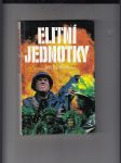 Elitní jednotky (Skutečné příběhy světových přepadových jednotek) - náhled