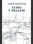 Ľudia v pralese - náhled