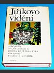 Jiříkovo vidění a jiné příběhy, které podle divadelních her Josefa Kajetána Tyla dětem vypravuje Vladimír Kovařík - náhled