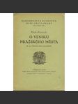 O vzniku Pražského města - K 700. výročí jeho založení (Praha město) - náhled