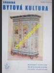 SOUDOBÁ BYTOVÁ KULTURA  Soudobá bytová kultura - 2 čísla - zvl. příloha knihy Dějiny nábytkového umění - APPORT - náhled