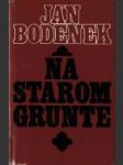 Na starom grunte - náhled