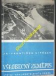 Všeobecný zeměpis v hlavních obrysech - vitásek františek - náhled