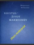 Kristus - život marmionův - borkowska malgorzata - náhled