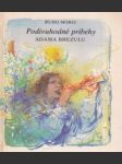 Podivuhodné príhody Adama Brezuľu - náhled