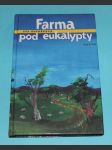 Farma pod eukalypty - Řehořková - náhled