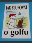 Jak blufovat o golfu - náhled