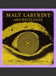 Malý labyrint archeologie - náhled