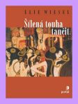 Šílená touha tančit - Wiesel - náhled