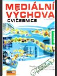 Mediální výchova - cvičebnice - řešení - náhled