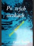 Po tvých stezkách - špidlík tomáš - náhled