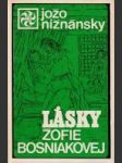 Lásky Žofie Bosniakovej - náhled