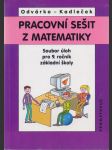 Pracovní sešit z matematiky. Soubor úloh pro 9. ročník ZŠ. - náhled