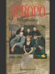 Apropo - prvá päťročnica (1989 - 1994) - náhled