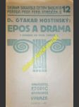 Epos a drama - hostinský otakar - náhled