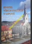 Kostel všech svatých v lipově 1880 - 2010 - náhled