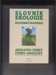 Slovník ekologie a životního prostředí (Anglicko-Český, Česko-Anglický) - náhled