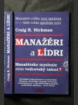 Manažéri a lídri : manažérske myslenie versus vodcovský talent? - náhled