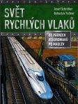 Svět rychlých vlaků - náhled