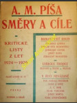 SMĚRY A CÍLE - Kritické listy z let 1924-1926 - PÍŠA A.M. - náhled