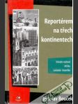 Reportérem na třech kontinentech - náhled