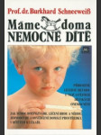 Máme doma nemocné dítě - náhled