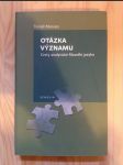 Otázka významu. Cesty analytické filosfie jazyka - náhled