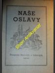 NAŠE OSLAVY - Program školních a lidových oslav - SVAČINA Rudolf - náhled