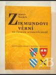 Zikmundovi věrní na českém severovýchodě. Opočenská strana v husitské revoluci - náhled