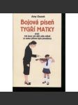 Bojová píseň tygří matky aneb Jak jsem své děti učila vítězit (a sama přitom byla poražena) - náhled