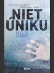 Niet úniku - náhled