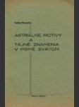 Astrálne motívy a tajné znamenia v písme svätom - náhled