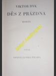 Děs z prázdna - i. díl : děd václav šaroch - dyk viktor - náhled