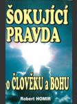 Šokující pravda o člověku a bohu - náhled