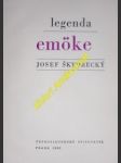 Legenda emöke - škvorecký josef - náhled