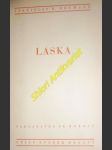 LÁSKA - lyrické intermezzo 1925 - 1932 - NEUMANN Stanislav Kostka - náhled