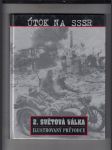 2. světová válka: Útok na SSSR (Ilustrovaný průvodce) - náhled