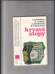 Krvavé stopy (Tajemství Toplitzkého jezera / Akce Bernhard / Poplach v solném dole / Hnědé hordy v akci / Bomby v Tivoli / Tisícistránková obžaloba) - náhled